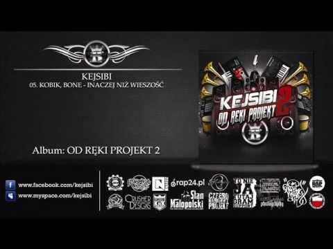 05. Kobik, Bone - Inaczej Niż Wiekszość
