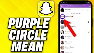 What Does the Purple Circle Mean on Snapchat Quick Add (2025)