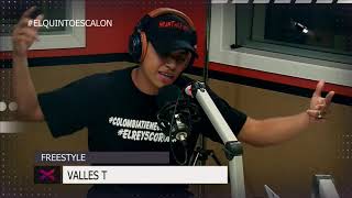 VALLES T - FREESTYLE LIBRE - El Quinto Escalon Radio (23/11/17)