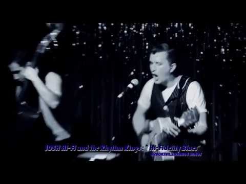 Josh Hi Fi and the Rhythm Kings:  Hi Fidelity Blues