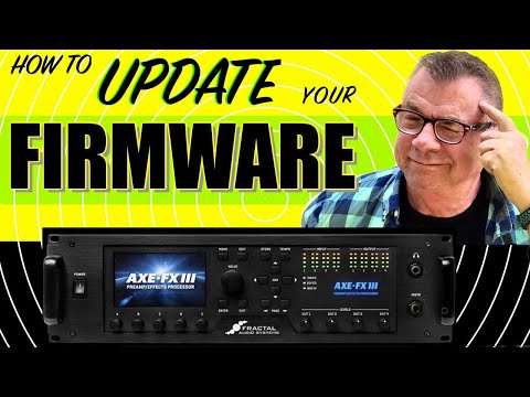 How To Update Your AXE-FX III Firmware - In 5 Minutes!