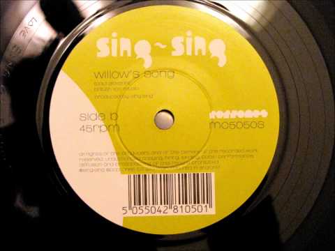 Sing Sing - Willow's Song