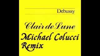 Claude Debussy - Claire De Lune (Michael Colucci remix) Download!