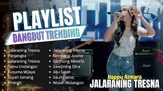 Download lagu HAPPY ASMARA - JALARANING TRESNA - FULL ALBUM DANGDUT TRENDING 2026 mp3 Download lagu HAPPY ASMARA - JALARANING TRESNA - FULL ALBUM DANGDUT TRENDING 2026 mp3