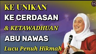 Download lagu Ke Unikan Abu Nawas || Abuya Uci Turtusi mp3