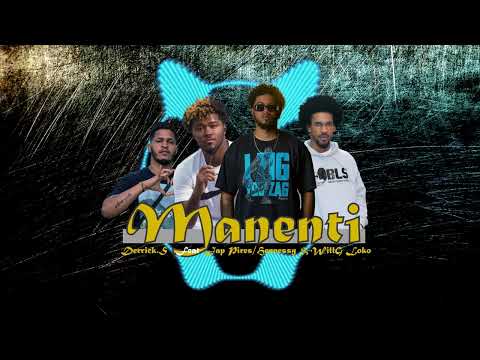 DS -Manenti feat Jap Pires❌Hennessy❌Will G Loko