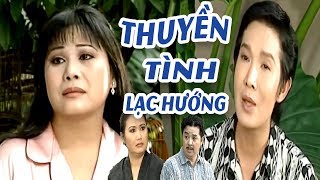 Thuyền Tình Lạc Hướng - Cải Lương Xưa - Vũ Linh, Tài Linh, Thanh Nam