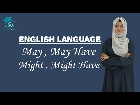Use of May Might May Have and Might Have | English Language | Lesson 17 | Apna Teacher
