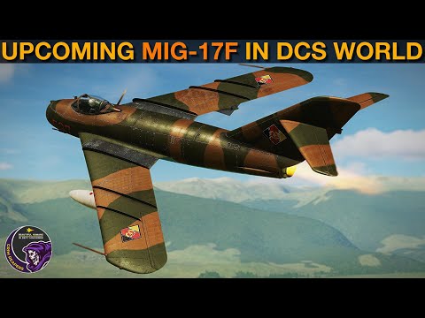 Interview: Red Star Simulations On Upcoming DCS WORLD Mig-17F Aircraft