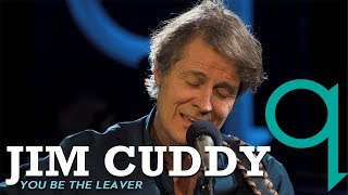 Jim Cuddy - You Be The Leaver (LIVE)