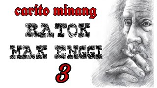 Download lagu RATOK MAK ENGGI 3 mp3
