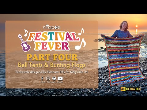 Festival Fever CAL: Part Four - Bell Tents & Bunting Flags