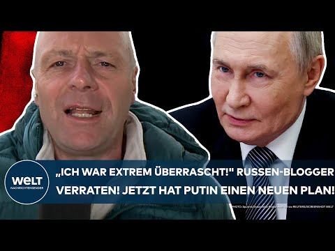 UKRAINE-KRIEG: "Da war ich doch irritiert!" Russen-Blogger verraten! Putin plant eine neue Offensive