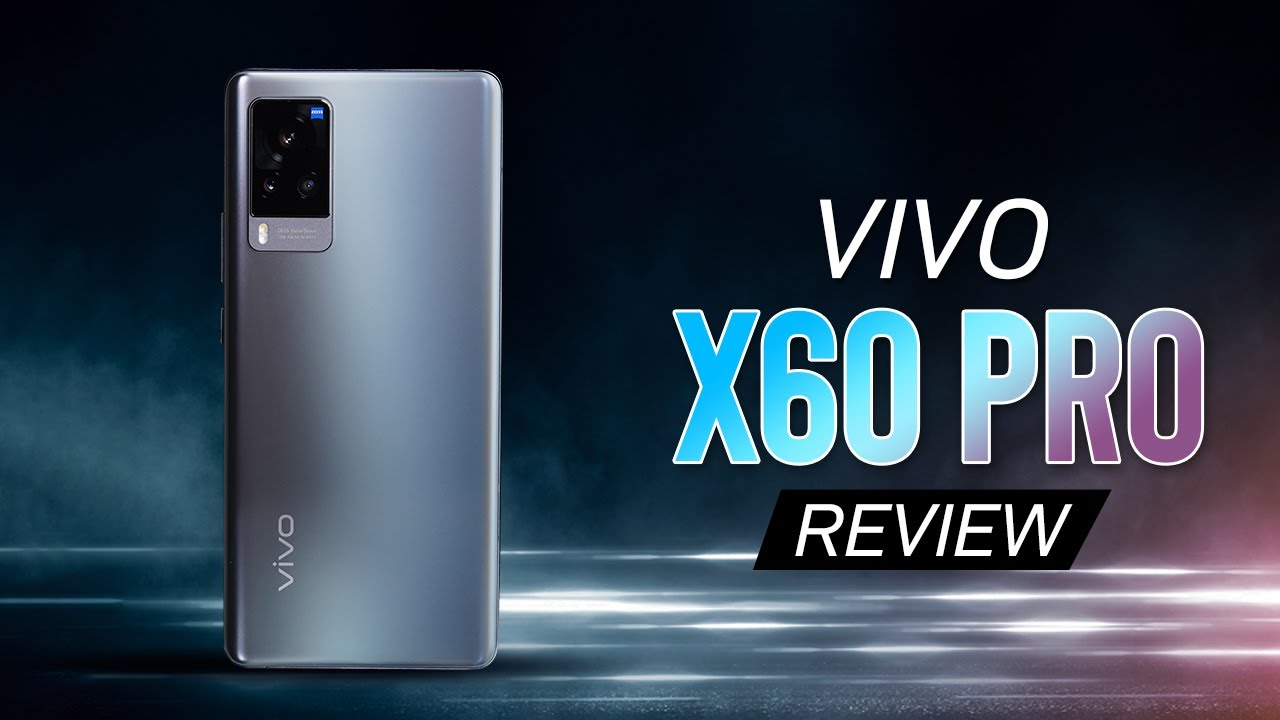 Vivo X60 Pro Review: Gimbal Zeiss Camera in action - Camera Samples, Features & More