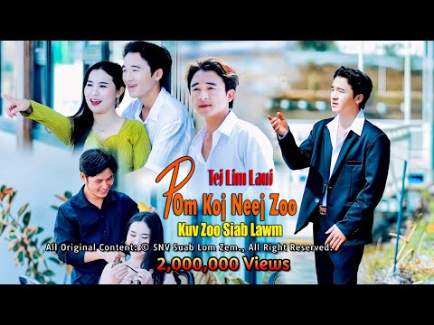Pom Koj Neej Zoo Kuv Zoo Siab Lawm By Tij Lim Lauj # Nkauj Tawm Tshiab 2025