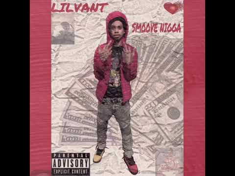 LILVANT Smoove nigga