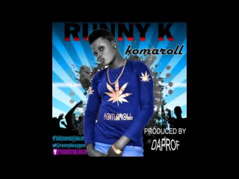RUNNY K - KOMAROLL (prod by Daprof)