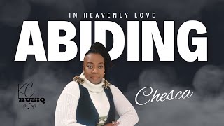 In Heavenly Love Abiding - CHESCA