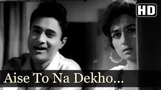 Ae Se To Na Dekho - Dev Anand - Nanda - Teen Deviy