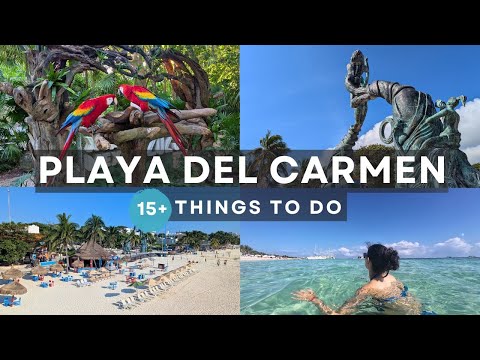 15+ Things to Do in Playa del Carmen, Mexico - 4K Travel Guide
