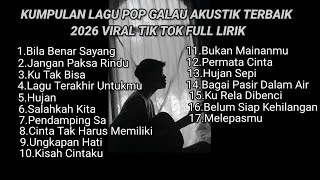 Download lagu KUMPULAN LAGU POP GALAU AKUSTIK TERBAIK 2026 VIRAL TIK TOK FULL LIRIK LAGU || kumpulan lagu sad 2026 mp3 Download lagu KUMPULAN LAGU POP GALAU AKUSTIK TERBAIK 2026 VIRAL TIK TOK FULL LIRIK LAGU || kumpulan lagu sad 2026 mp3