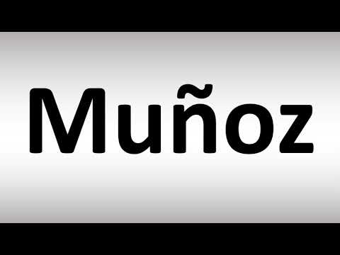 How to Pronounce Muñoz (Spanish)