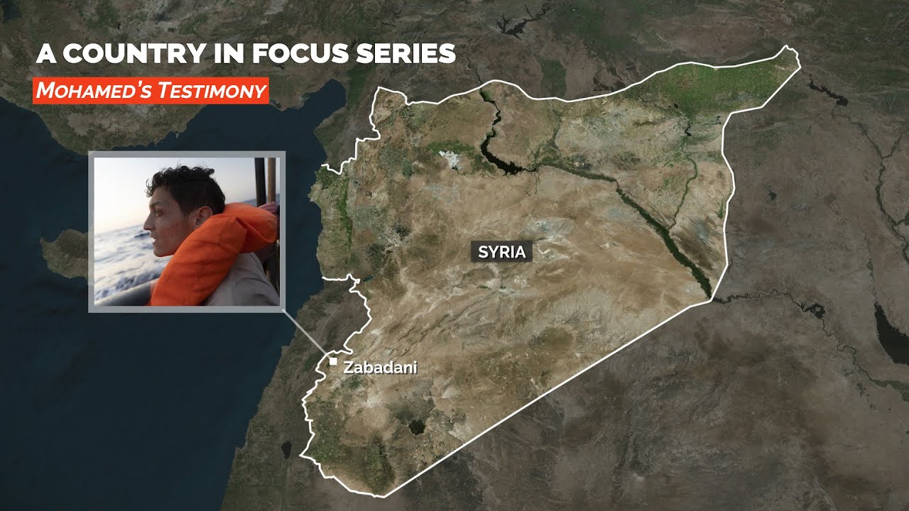 A Country in Focus: Syria. Mohamed’s testimony.