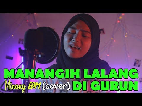 UA ft. Cindy - MANANGIH LALANG DI GURUN (COVER) Minang EDM