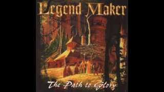 Legend Maker - Last Chapter