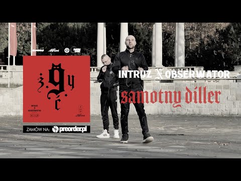 Intruz x Obserwator - Samotny diller (prod. Steven)