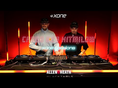 Xone Sessions – CARGO B2B HiTMiLØW