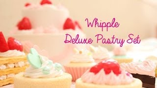 ♥Whipple Deluxe Pastry Set♥
