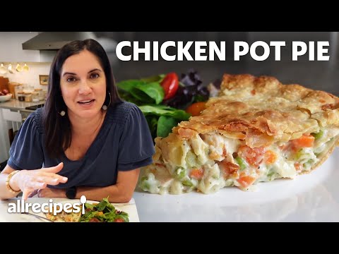 How to Make Homemade Chicken Pot Pie | Allrecipes
