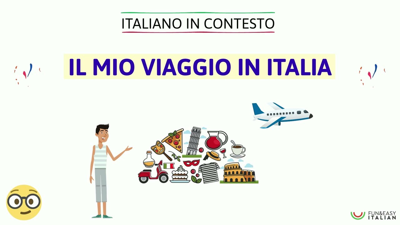 ITALIANO IN CONTESTO #13: Il mio viaggio in Italia (livello B1)