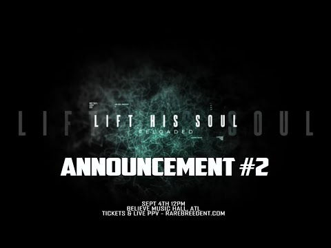LIFT HIS SOUL RELOADED ANOUNCEMENT #2 (SEPT 4TH) - RBE