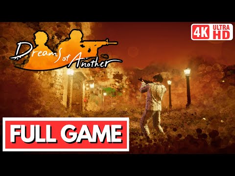 DREAMS OF ANOTHER Gameplay Walkthrough FULL GAME [4K 60FPS] - No Commentary