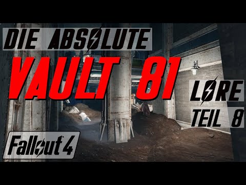 Die geheime Vault 81 - Fallout Lore - Fallout 4 - Vault 81 - LoreCore (deutsch)