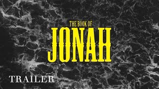 David Benjamin Blower - 'The Book of Jonah' | Official Trailer #2 | 'Sailors Vows'