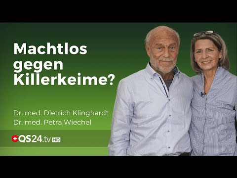 Tod durch resistente Keime? | Dr. med. Petra Wiechel & Dr. med. Dietrich Klinghardt | QS24