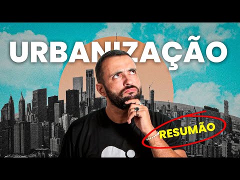 SUMMARY: Urbanization | Proenem