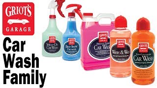 Griot's Garage - Detailing Tip: Car Wash Family & Selecting 