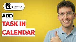 How to Add a Task in Notion Calendar [2026 Full Guide]