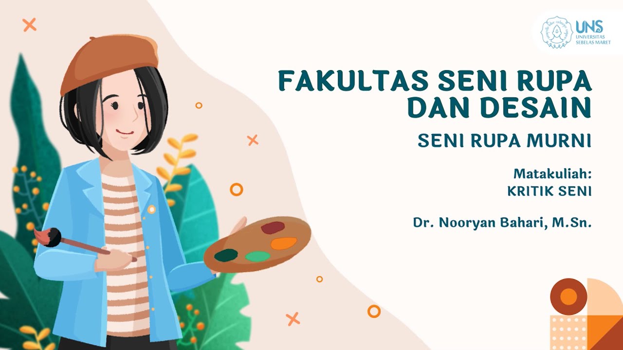 Konsep Yang Melatari Kritik Seni - Kritik Seni - Dr. Nooryan Bahari, M.Sn.