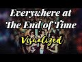 Everywhere At The End Of Time Stages 1 6 VISUAL