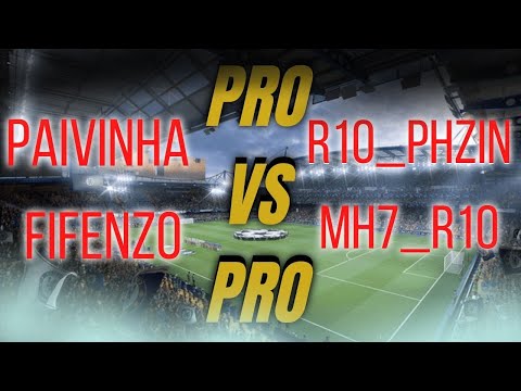 PRO VS PRO PAIVINHA FIFENZO VS R10 PHZIN MH7 R10