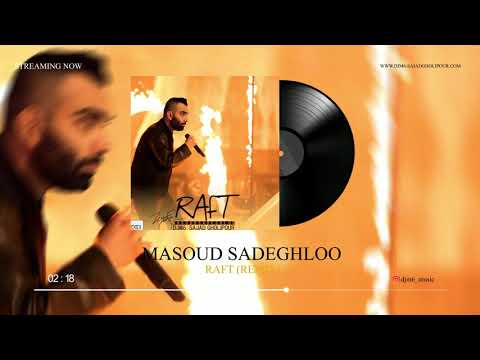 Masoud Sadeghloo - Raft (DJM6 & Sajjad Gholipour Remix)