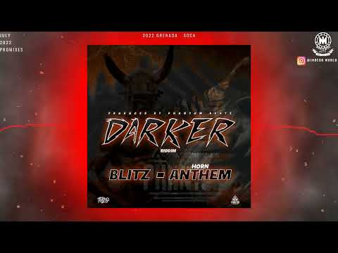 Blitz - Horn Anthem (Official Audio) | Darker Riddim | Grenada Soca 2022 | Soca 2022 | Phantom Beats