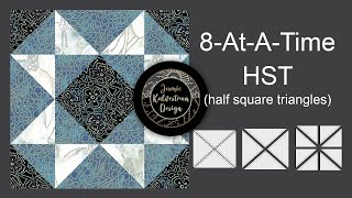 Quilting Tutorial: How to Sew 8-at-a-Time HST (Half Square Triangles) for Perfect Blocks!