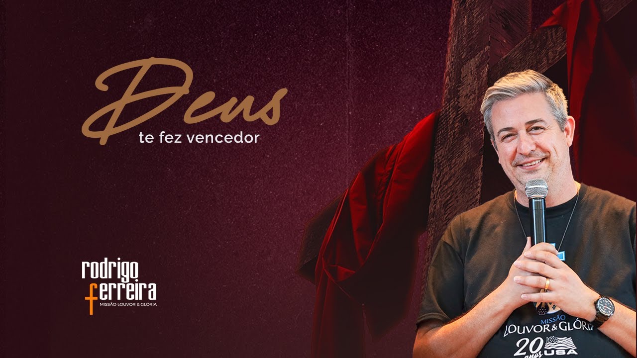 Deus te fez vencedor • Rodrigo Ferreira