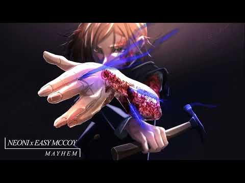 NEONI x EASY MCCOY - MAYHEM